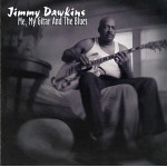 Jimmy Dawkins – Me, My Gitar And The Blues (CD)