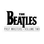 The Beatles – Past Masters | Volume Two (CD, Compilation) 1988 UK & Europe