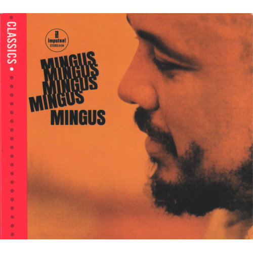 Charles Mingus – Mingus Mingus Mingus Mingus Mingus (CD)