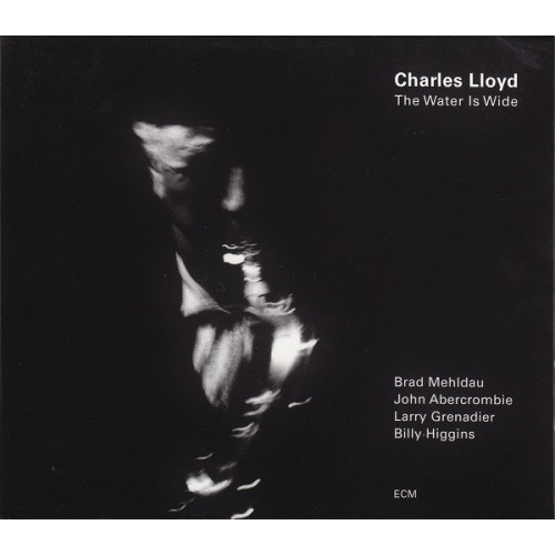 Charles Lloyd - The Water Is Wide (CD) 2000 Almanya Baskı