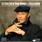 Dexter Gordon – The Other Side Of Round Midnight (CD) Dönem Avrupa