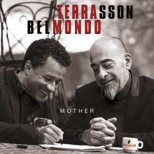 Jacky Terrasson, Stéphane Belmondo – Mother (CD)