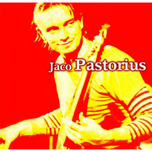 Jaco Pastorius – Guitar & Bass (CD) 2004 Fransa