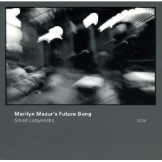 Marilyn Mazur's Future Song – Small Labyrinths (CD) 