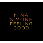 Nina Simone – Feeling Good - Her Greatest Hits & Remixes (2 X CD) 2022 Europe, SIFIR