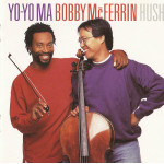 Bobby McFerrin & Yo-Yo Ma – Hush (CD)