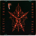 Celtic Frost – Morbid Tales (CD) 1999 Avrupa