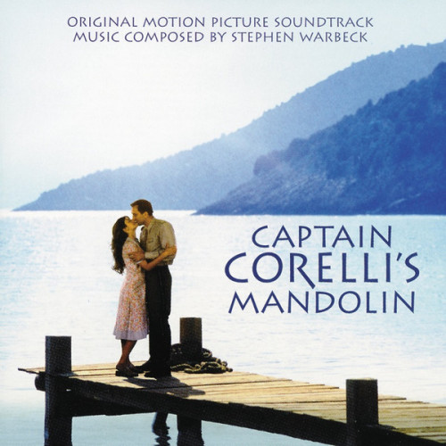 Stephen Warbeck – Captain Corelli's Mandolin (Original Motion Picture Soundtrack) (CD) Stephen Warbeck – Captain Corelli's Mandolin (Original Motion Picture Soundtrack) (CD)