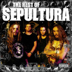 Sepultura – The Best Of (CD, Compilation) 2006 Netherlands, SIFIR