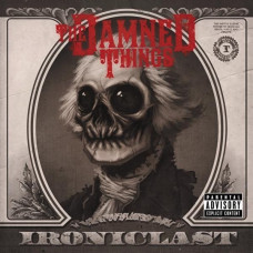The Damned Things – Ironiclast (CD) 2010 Europe