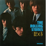 The Rolling Stones – 12 x 5 (CD)