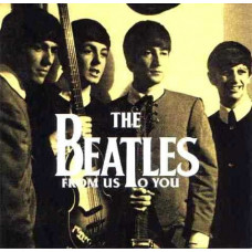 The Beatles – From Us To You (10 X CD Box) 2001 Birleşik Krallık