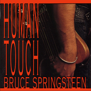 Bruce Springsteen – Human Touch (CD) Bruce Springsteen – Human Touch (CD)