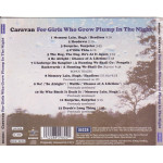 Caravan – For Girls Who Grow Plump In The Night (CD)