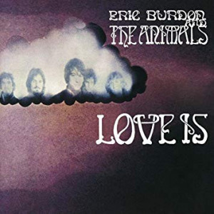 Eric Burdon & The Animals – Love Is (CD) 2018 Europe, SIFIR