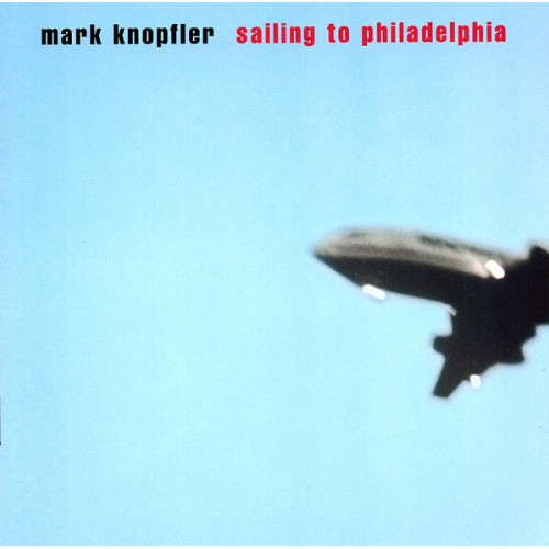 Mark Knopfler – Sailing To Philadelphia (CD)