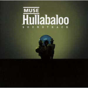 Muse – Hullabaloo Soundtrack (2 x CD) 2006 Europe