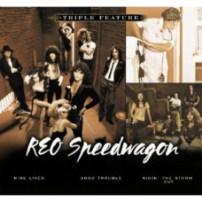 REO Speedwagon – Triple Feature: Nine Lives/Good Trouble/Ridin' The Storm Out (3 X CD) 2009 US, SIFIR