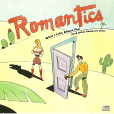 Romantics – What I Like About You (And Other Romantic Hits) 1990 Amerika