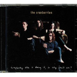 The Cranberries – Everybody Else Is Doing It, So Why Can't We? (CD, 25th Anniversary) 2018 Europe, SIFIR