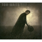 Tom Waits – Mule Variations (CD, Digipak) 1999 Europe