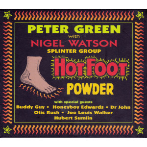 Peter Green Splinter Group With Nigel Watson – Hot Foot Powder [ CD, Album ] 2000 UK