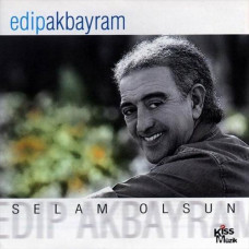 Edip Akbayram ‎– Selam Olsun (CD)