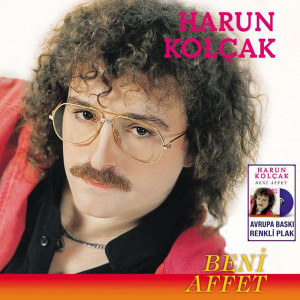 Harun Kolçak – Beni Affet Harun Kolçak – Beni Affet
