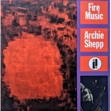 Archie Shepp – Fire Music (Sıfır) 2019 LP