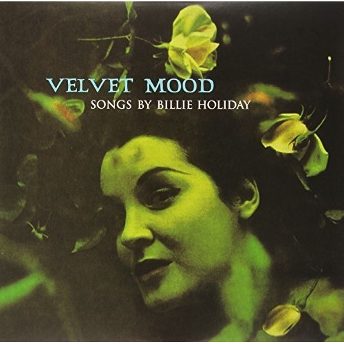 Billie Holiday – Velvet Mood (Sıfır) 2015 LP