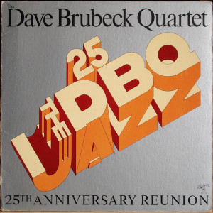 The Dave Brubeck Quartet – 25th Anniversary Re u nion (LP) 1977 Germany