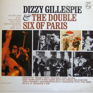 Dizzy Gillespie & The Double Six Of Paris – Dizzy Gillespie And The Double Six Of Paris (LP) 1981 France