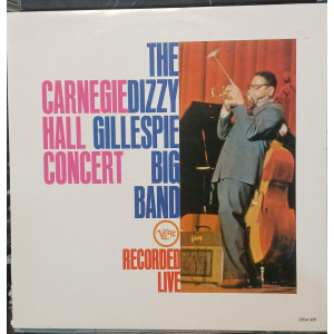The Dizzy Gillespie Big Band – Carnegie Hall Concert - Recorded Live (LP) Scandinavia Pressing