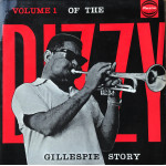 Dizzy Gillespie – The Dizzy Gillespie Story Volume 1 (LP) 1963 UK