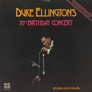Duke Ellington – Duke Ellington's 70th Birthday Concert (2 X LP, Limited Edition) 1970 US