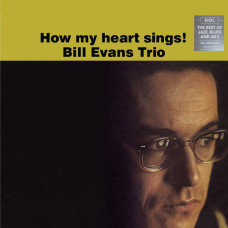 Bill Evans Trio ‎– How My Heart Sings (LP) 2013 Avrupa, SIFIR