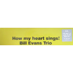 Bill Evans Trio ‎– How My Heart Sings (LP) 2013 Avrupa, SIFIR