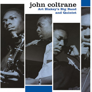 John Coltrane – Art Blakey's Big Band And Quintet (LP) 2015 Avrupa, SIFIR