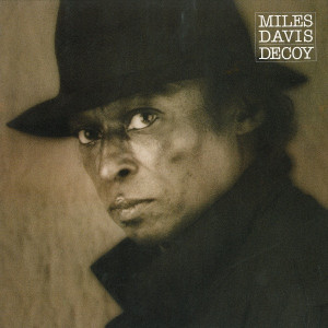 Miles Davis – Decoy (LP) 1984 Europe