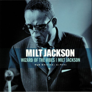 Milt Jackson – Wizard Of The Vibes / Milt Jackson (LP) 2018 Avrupa, SIFIR