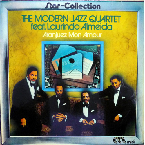 The Modern Jazz Quartet Feat. Laurindo Almeida – Aranjuez Mon Amour (LP) 1975 Germany