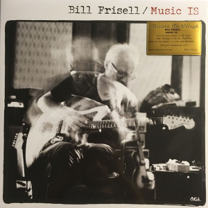 Bill Frisell ‎– Music Is (Sıfır) 2018 2LP