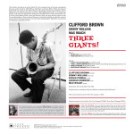 Clifford Brown, Sonny Rollins, Max Roach – Three Giants! (Sıfır) 2018 LP