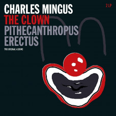 Charles Mingus – The Clown / Pithecanthropus Erectus (2 X LP) 2018 Avrupa, SIFIR
