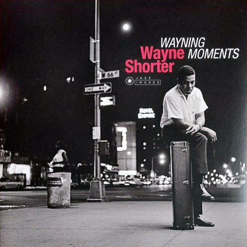 Wayne Shorter – Wayning Moments (Limited Edition LP) 2019 Avrupa, SIFIR