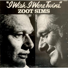 Zoot Sims – I Wish I Were Twins (Plak) US 1981 Amerikan Baskı
