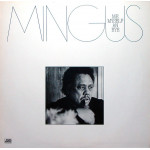 Charles Mingus – Me Myself An Eye (LP) 1979 Germany