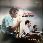Chet Baker – Chet Baker & Strings (Sıfır Plak) 2018 Avrupa baskı