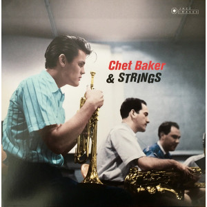 Chet Baker – Chet Baker & Strings (Sıfır Plak) 2018 Avrupa baskı