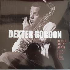 Dexter Gordon – Dexter Rides Again (LP) 2018 Avrupa, SIFIR